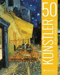 50 K&uuml;nstler, die man kennen sollte