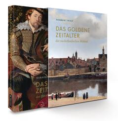 Das Goldene Zeitalter der niederl&auml;ndischen Malerei
