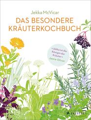 Das besondere Kr&auml;uterkochbuch