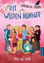 Die Wilden H&uuml;hner 5. Die Wilden H&uuml;hner und die Liebe