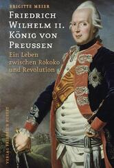 Friedrich Wilhelm II. K&ouml;nig von Preu&szlig;en (1744-1797)
