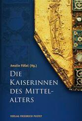 Die Kaiserinnen des Mittelalters