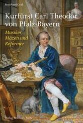 Kurf&uuml;rst Carl Theodor von Pfalz-Bayern