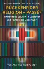 R&uuml;ckkehr der Religion - pass&eacute;?