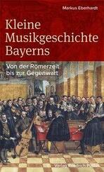 Kleine Musikgeschichte Bayerns