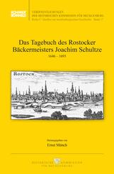 Das Tagebuch des Rostocker B&auml;ckermeisters Joachim Schultze