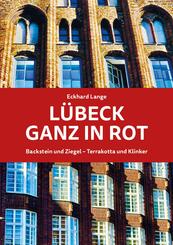 L&uuml;beck ganz in Rot
