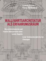 Wallfahrtsarchitektur als Erfahrungsraum
