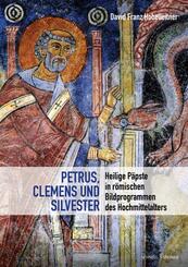 Heilige P&auml;pste in r&ouml;mischen Bildprogrammen des elften und zw&ouml;lften Jahrhunderts