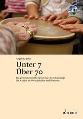 Unter 7 - &Uuml;ber 70, m. Audio-CD