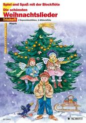 Die sch&ouml;nsten Weihnachtslieder, Trioheft, F&uuml;r 2 Sopran- und 1 Altblockfl&ouml;te, Spielpartitur