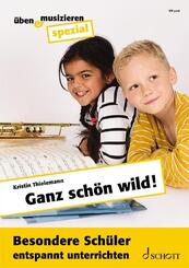 Ganz sch&ouml;n wild!