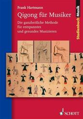 Qigong f&uuml;r Musiker