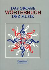 Das gro&szlig;e W&ouml;rterbuch der Musik