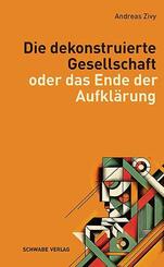 Die dekonstruierte Gesellschaft