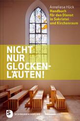 Nicht nur Glockenl&auml;uten!