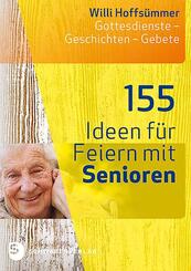 155 Ideen f&uuml;r Feiern mit Senioren