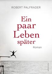 Ein paar Leben sp&auml;ter