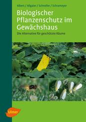 Biologischer Pflanzenschutz im Gew&auml;chshaus