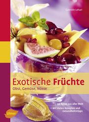 Exotische Fr&uuml;chte