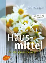 Hausmittel f&uuml;r die ganze Familie