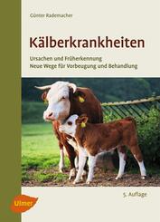 K&auml;lberkrankheiten