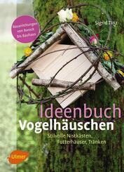 Ideenbuch Vogelh&auml;uschen