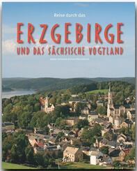 Reise durch das Erzgebirge und das S&auml;chsische Vogtland