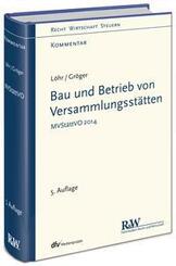 Bau und Betrieb von Versammlungsst&auml;tten, Kommentar