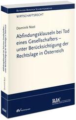 Abfindungsklauseln bei Tod eines Gesellschafters - unter Ber&uuml;cksichtigung der Rechtslage in &Ouml;sterreich