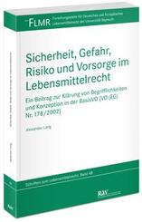 Sicherheit, Gefahr, Risiko und Vorsorge im Lebensmittelrecht