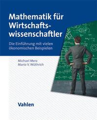 Mathematik f&uuml;r Wirtschaftswissenschaftler