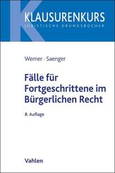 F&auml;lle f&uuml;r Fortgeschrittene im B&uuml;rgerlichen Recht