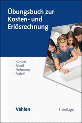 &Uuml;bungsbuch zur Kosten- und Erl&ouml;srechnung