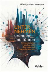 Unternehmen gr&uuml;nden und f&uuml;hren
