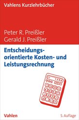 Entscheidungsorientierte Kosten- und Leistungsrechnung
