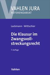 Die Klausur im Zwangsvollstreckungsrecht