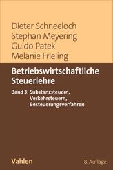 Betriebswirtschaftliche Steuerlehre  Band 3: Substanzsteuern, Verkehrssteuern, Besteuerungsverfahren