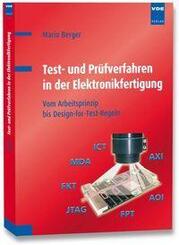 Test- und Pr&uuml;fverfahren in der Elektronikfertigung