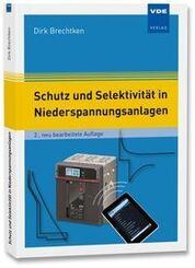 Schutz und Selektivit&auml;t in Niederspannungsanlagen