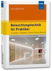 Beleuchtungstechnik f&uuml;r Praktiker