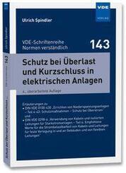 Schutz bei &Uuml;berlast und Kurzschluss in elektrischen Anlagen