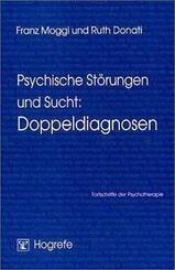 Psychische St&ouml;rungen und Sucht: Doppeldiagnosen