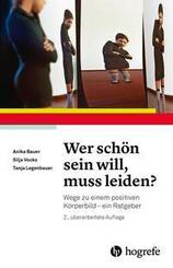 Wer sch&ouml;n sein will, muss leiden?