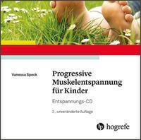Progressive Muskelentspannung f&uuml;r Kinder,Audio-CD