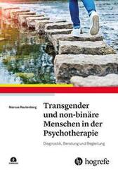 Transgender und non-bin&auml;re Menschen in der Psychotherapie