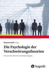 Die Psychologie der Verschw&ouml;rungstheorien