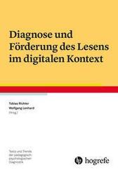 Diagnose und F&ouml;rderung des Lesens im digitalen Kontext