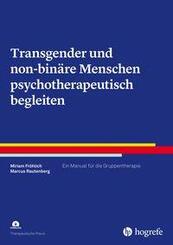 Transgender und non-bin&auml;re Menschen psychotherapeutisch begleiten