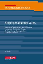 Veranlagungshandbuch K&ouml;rperschaftsteuer 2025, 76. Auflage